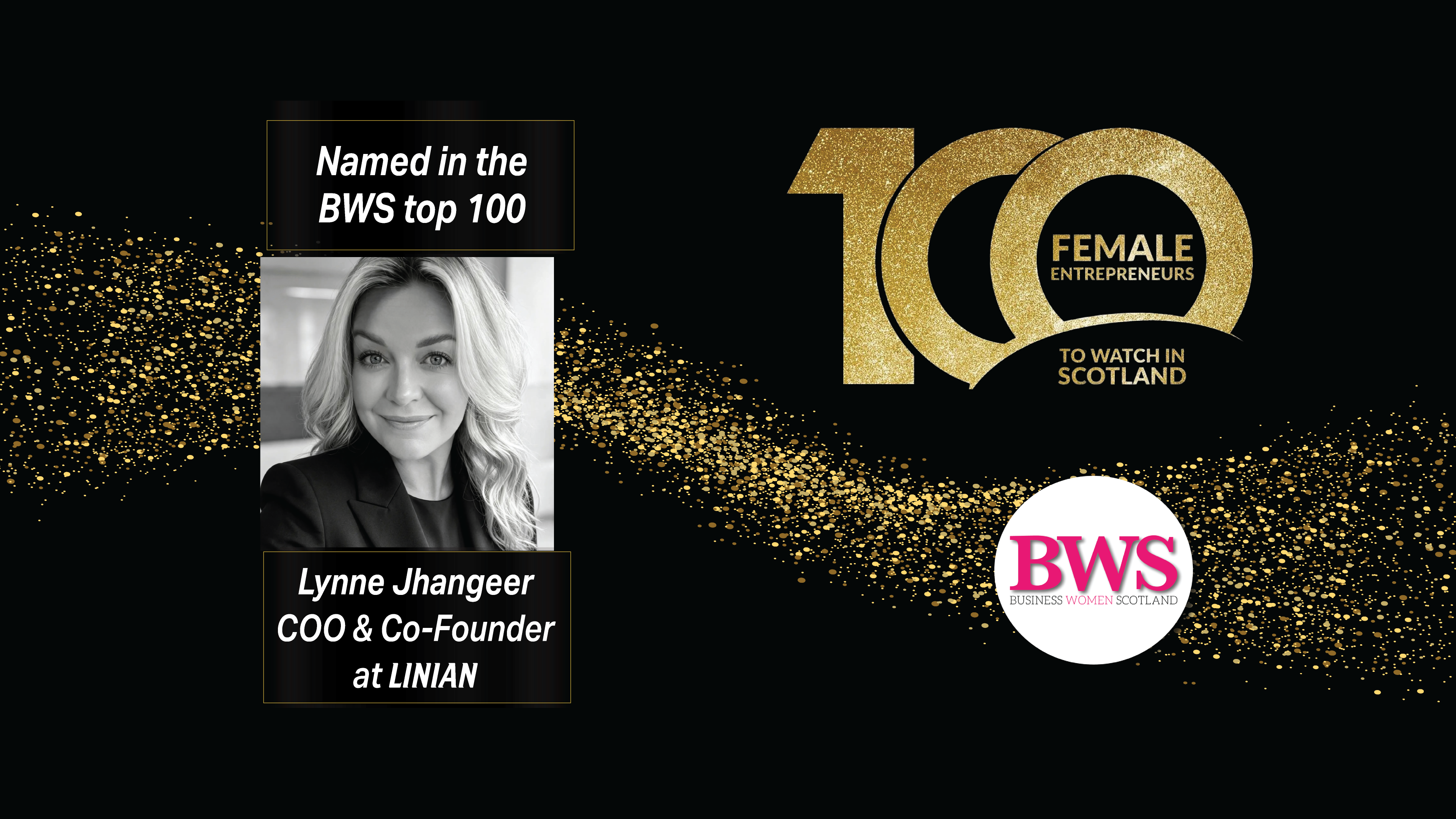 Black image with Lynne Jhangeer head shot with the words "Named in BWS top 100" Business Women Scotland